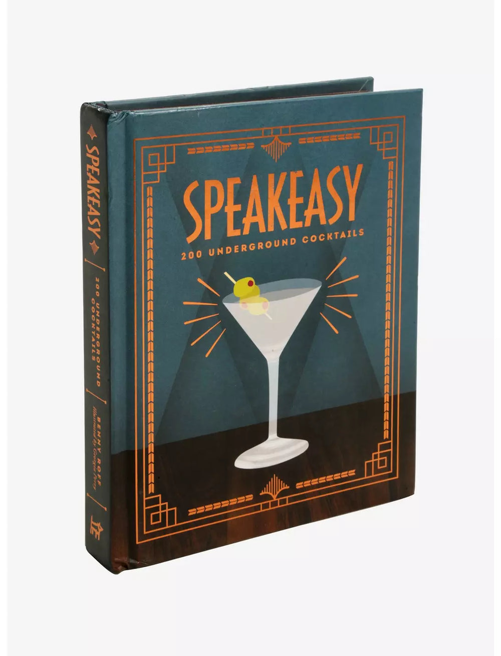 Speakeasy: 200 Underground Cocktails