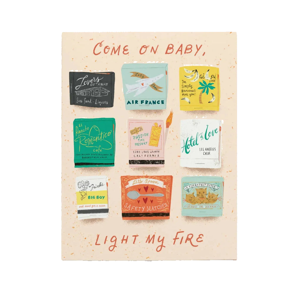 Come On Baby, Light My Fire