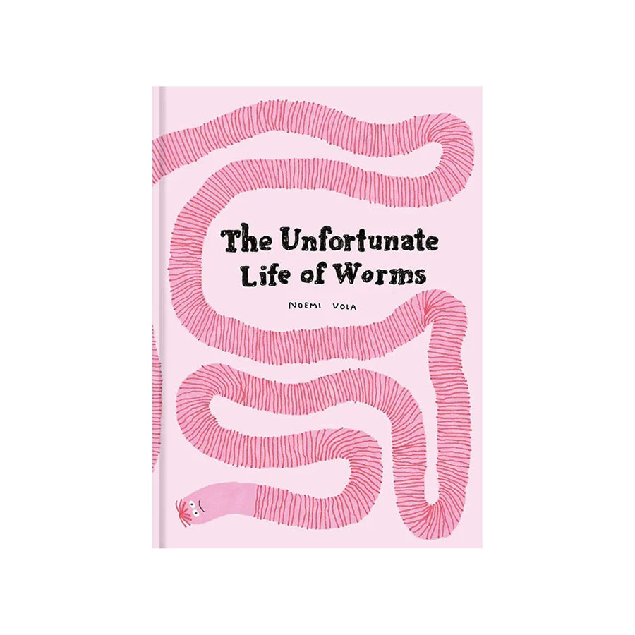 The Unfortunate Life of Worms