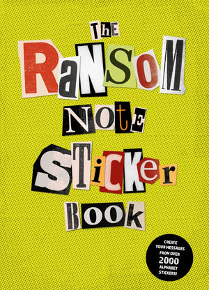 Ransome Note Sticker Book