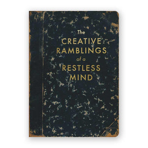 Creative Ramblings of A Restless Mind Journal