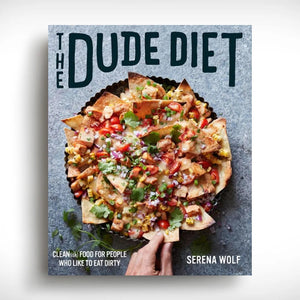 Dude Diet Cookbook