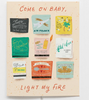 Come On Baby, Light My Fire