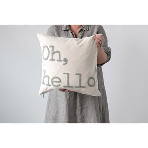 "Oh, Hello" Pillow
