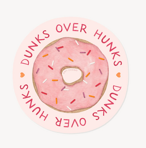 Dunks Over Hunks Sticker