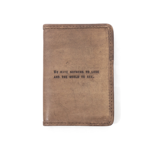 Passport Cover - Nothing To Lose
