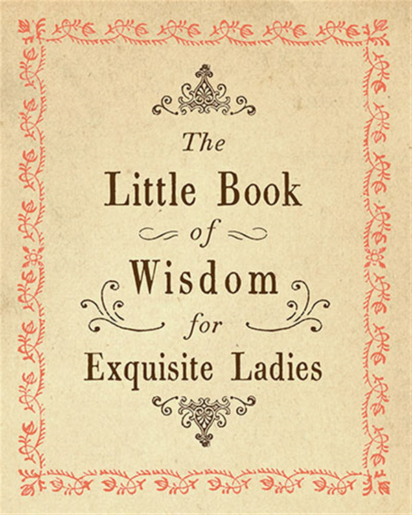 Book of Wisdom for Exquisite Ladies