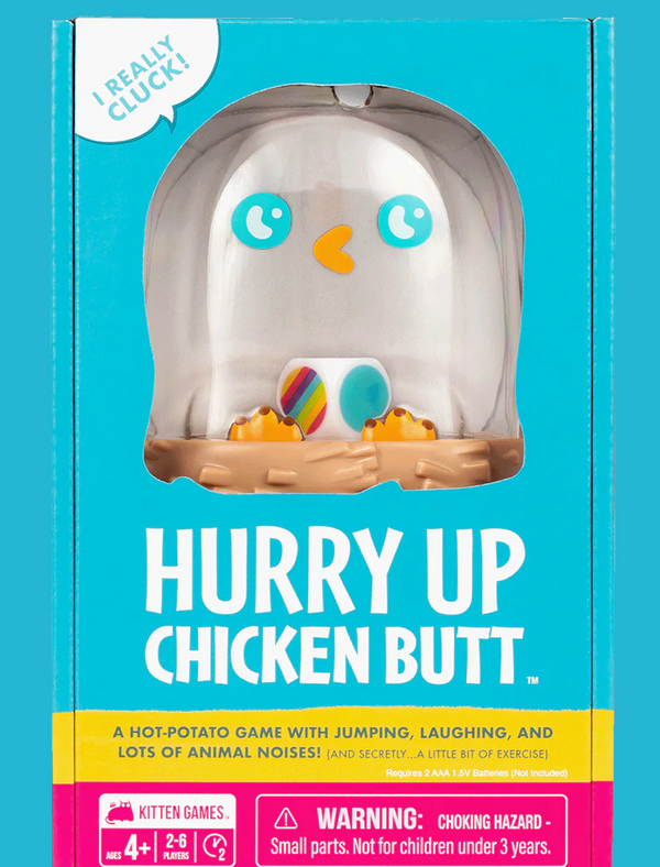 Hurry Up Chicken Butt