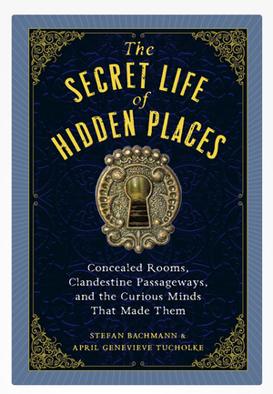 The Secret Life of Hidden Places
