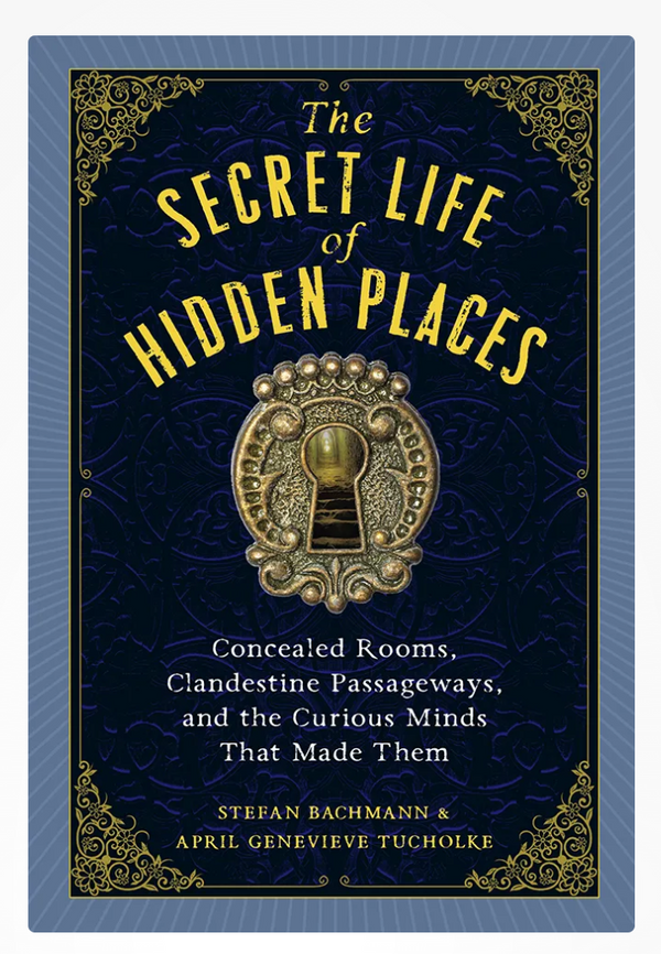 The Secret Life of Hidden Places