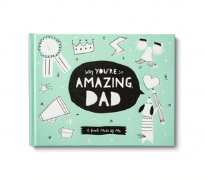 Why You're So Amazing, Dad