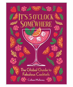 It's 5 O'clock Somewhere