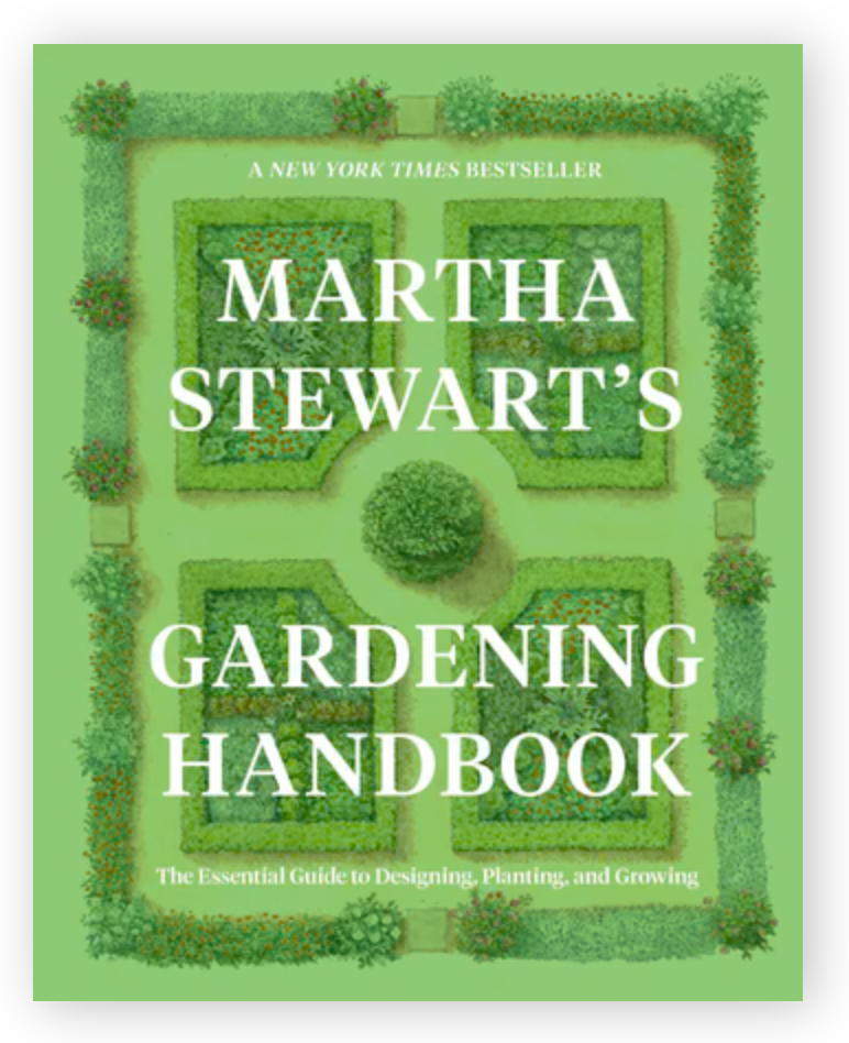 Martha Stewart's Gardening Handbook