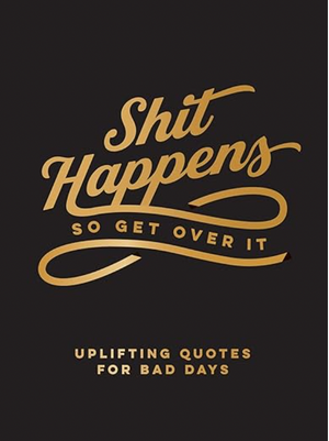 Shit Happens