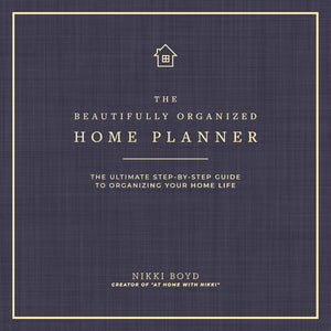 Beautifully Organized Home Planner