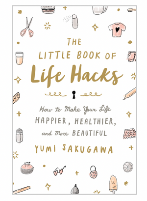 Little Book of Life Hacks