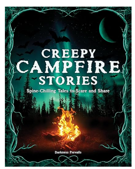 Creepy Campfire Stories