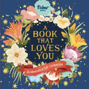 A Book That Loves You - An Adventure in Self-Compassion