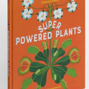 Super Powered Plants