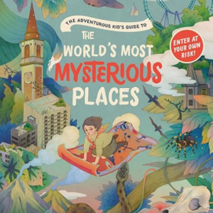The World's Most Mysterious Places