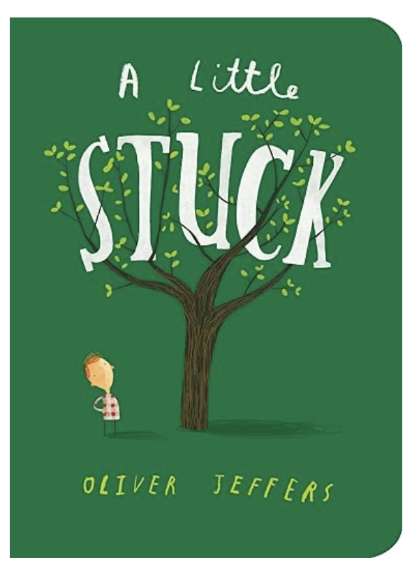 A Little Stuck by Oliver Jeffers