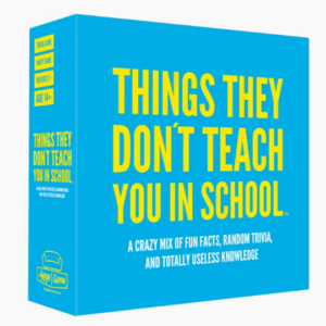 Things They Don't Teach You in School