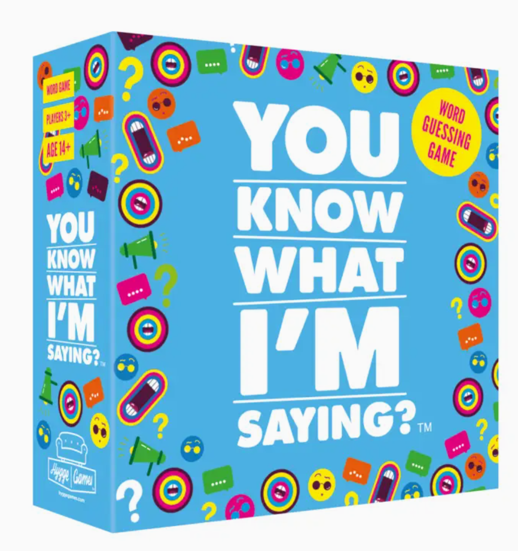 You know what I'm Saying?