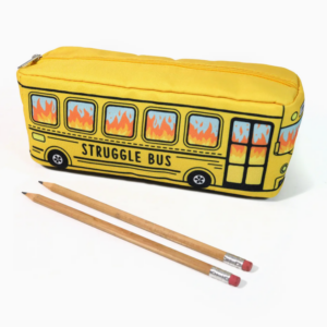 Struggle Bus Pencil Case