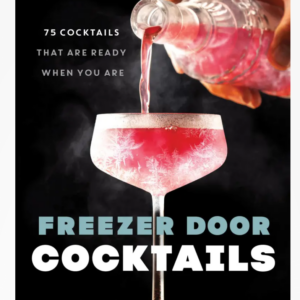 Freezer Door Cocktails