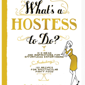 What’s a Hostess to Do?