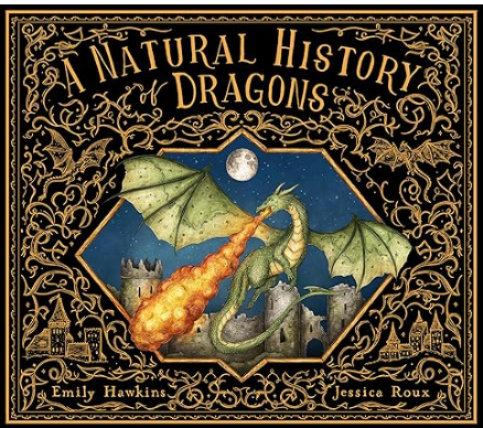 A Natural History of Dragons