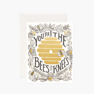 You're the Bee's Knees Card