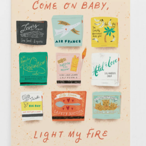 Come On Baby, Light My Fire