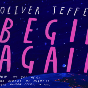 Begin Again by Oliver Jeffers