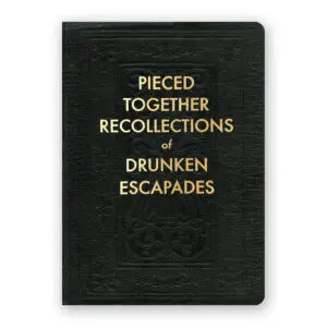 Drunken Escapades Journal