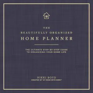 Beautifully Organized Home Planner