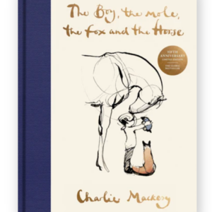 The Boy, the Mole, the Fox and the Horse Fifth Anniversary Limited Edition