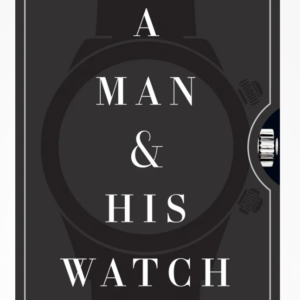 A Man & His Watch