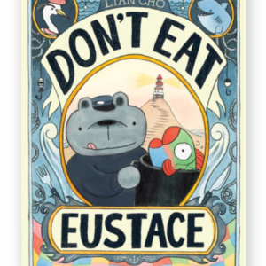 Don't Eat Eustace