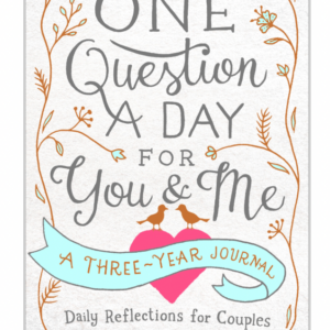 One Question a Day For You & Me