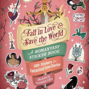 Fall in Love & Save the World Sticker Book