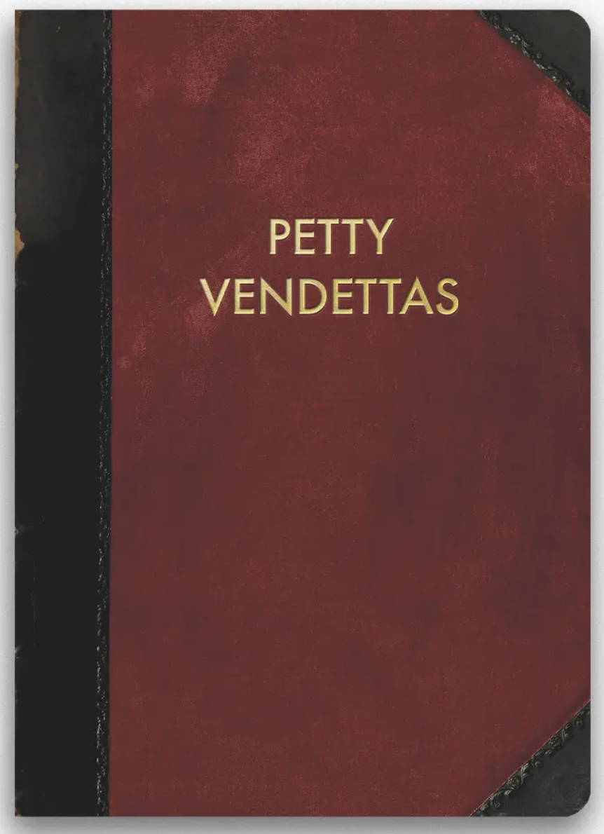 Petty Vendettas Journal